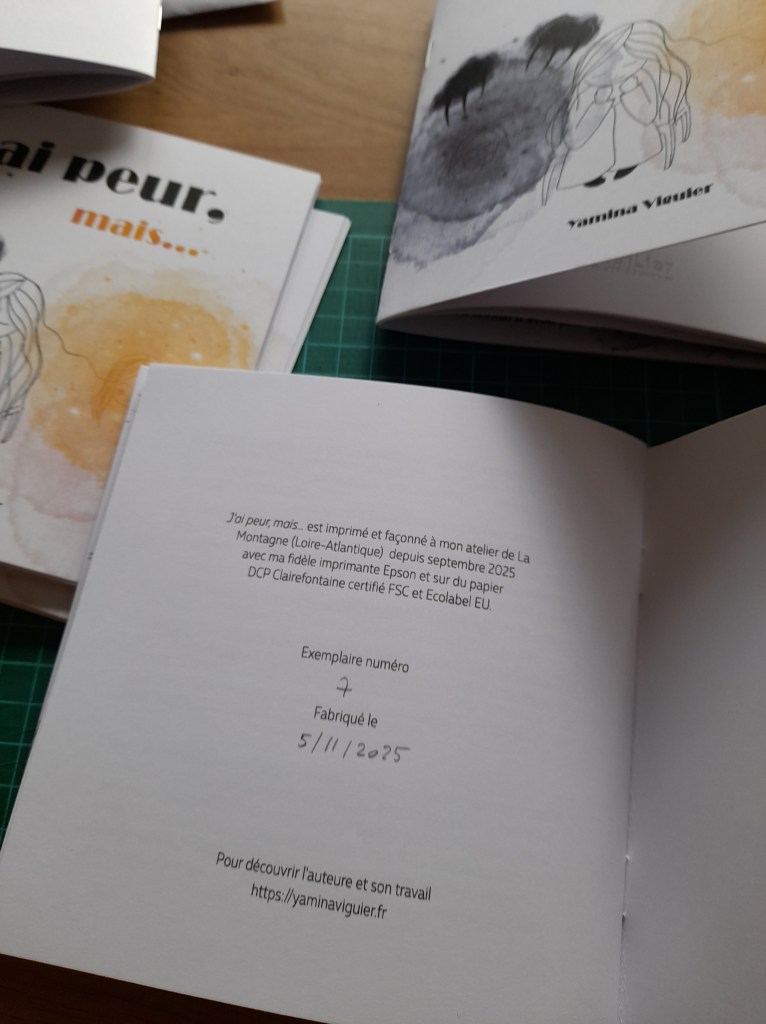 Livre de Yamina Viguier, J'ai peur, mais... dernière page numéroté du 7è exemplaire